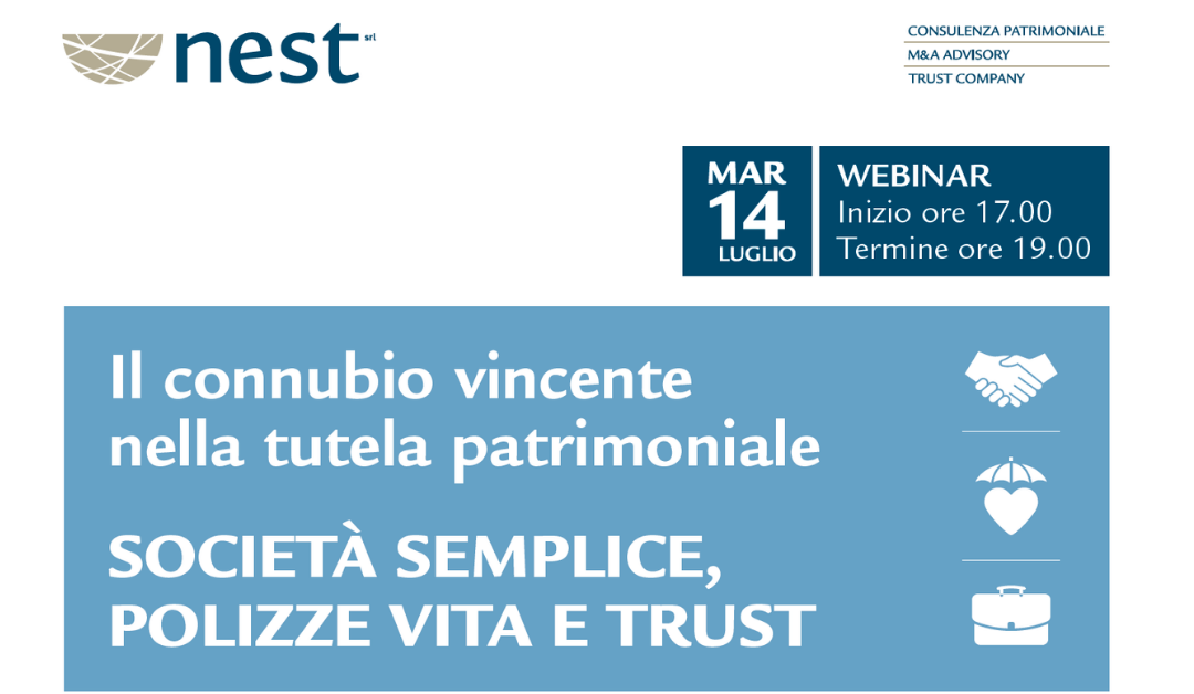 Il connubio vincente nella tutela patrimoniale: società semplice, polizze vita e trust