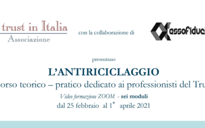 L’antiriciclaggio. Corso teorico – pratico dedicato ai professionisti del Trust